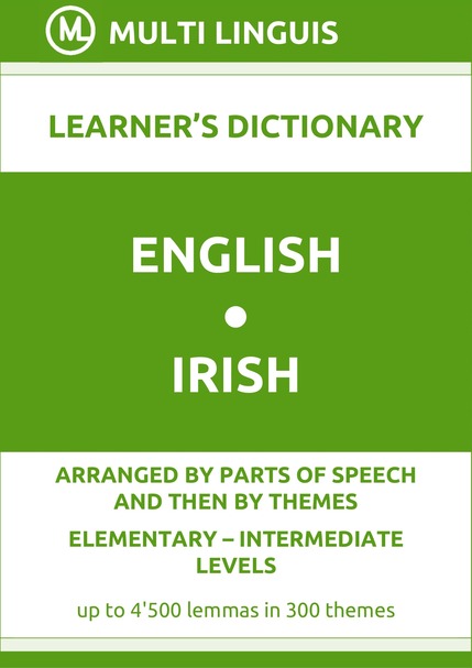 English-Irish (PoS-Theme-Arranged Learners Dictionary, Levels A1-B1) - Please scroll the page down!
